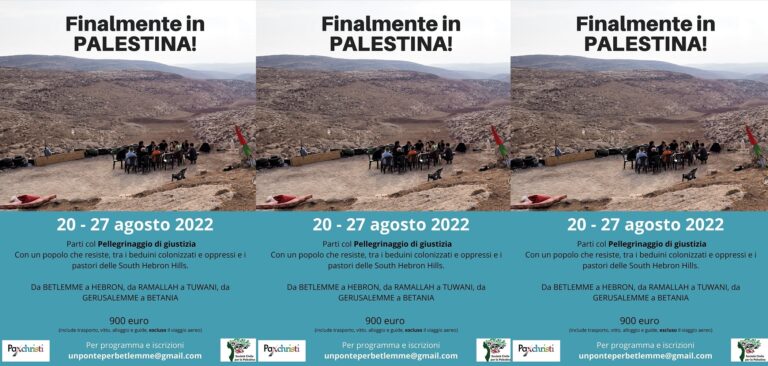 Finalmente in Palestina! Parti col Pellegrinaggio di Giustizia dal 20 al 27 agosto