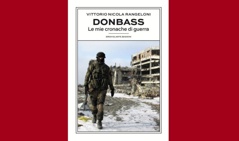 Donbass. Le mie cronache di guerra di V.N. Rangeloni: un libro da leggere!