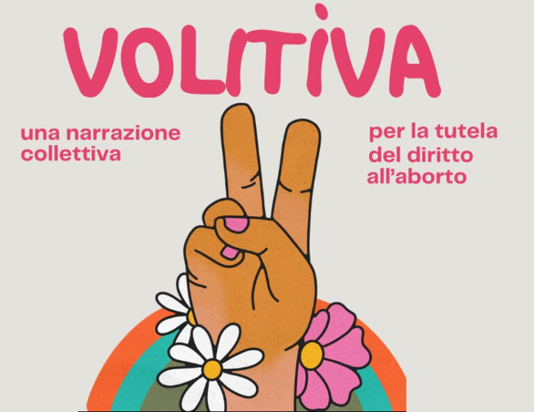 Nasce “Volitìva – Narrazione collettiva per la tutela del diritto all’aborto”